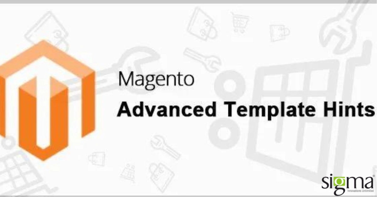 Advanced Template Hints for Magento