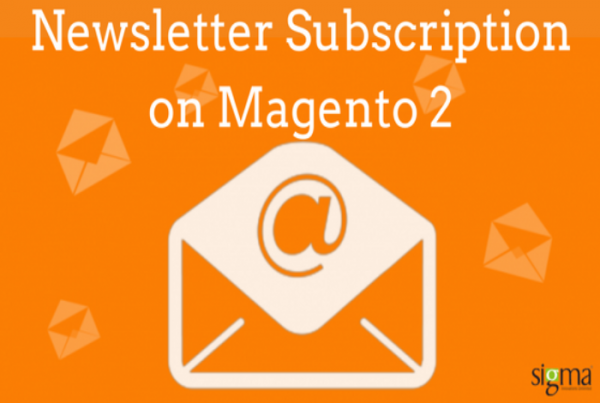 Why you need Newsletter Subscription Feature on Your Magento 2 Store