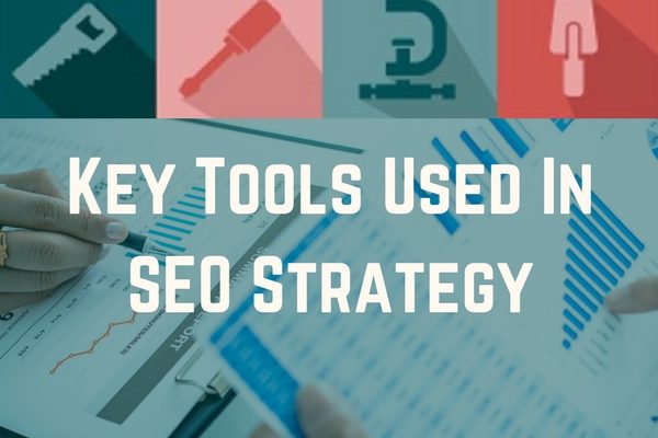 Key-Tools-used-in-SEO-strategy