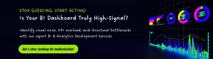 Is your BI Dashboard Truely High-Signal