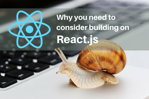 Why you need to consider building on React.js - Sigma