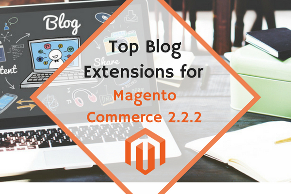 Top Blog Extensions for Magento Commerce - Sigma Infosolutions