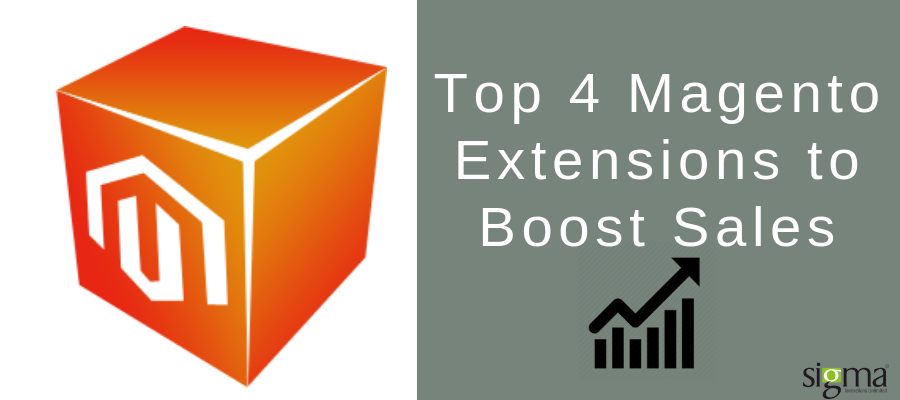 Top 4 Best Magento Extension to Boost Sales