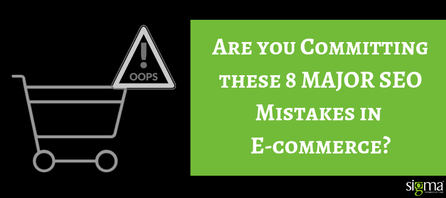 8 SEO Mistakes in eCommerce