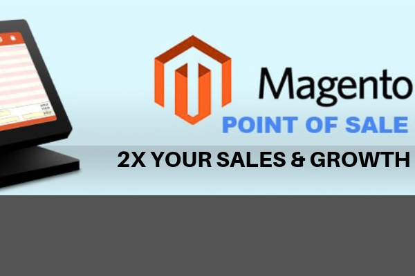 Magento POS - 2x your sales and growth