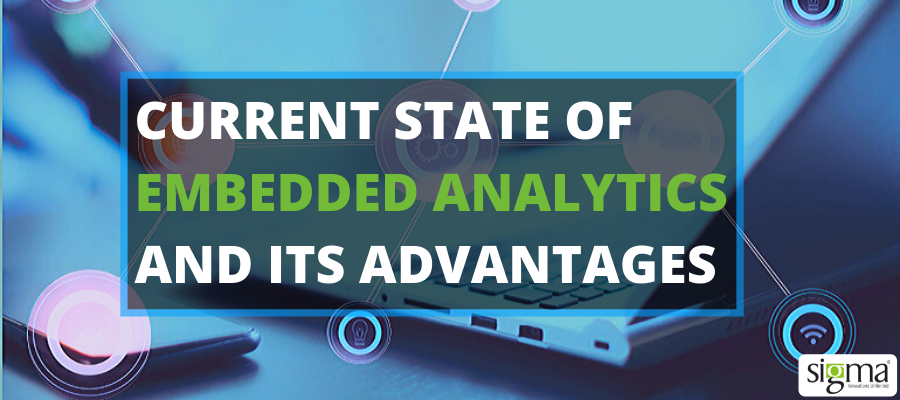 Current State of Embedded Analytics and Its Advantages