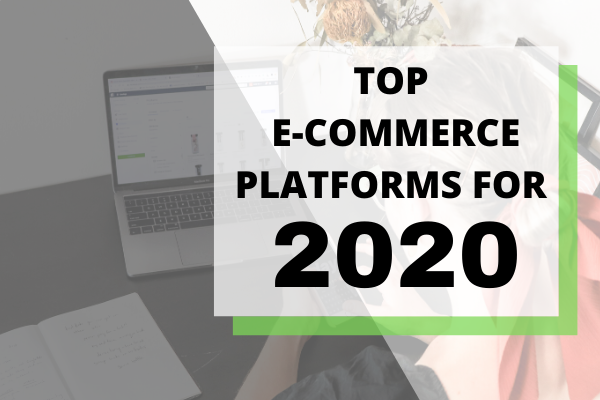 Top eCommerce Platform 2020