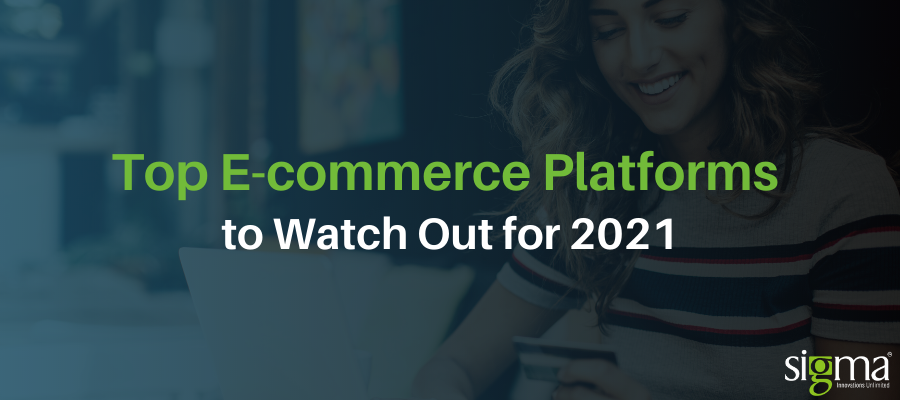 Top eCommerce platform in 2021