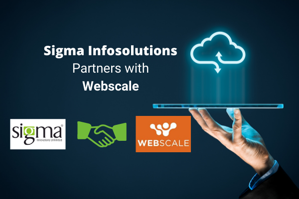 Sigma Infosolutions and Webscale