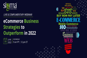 Webinar – eCommerce Business Strategies to Outperform in 2022