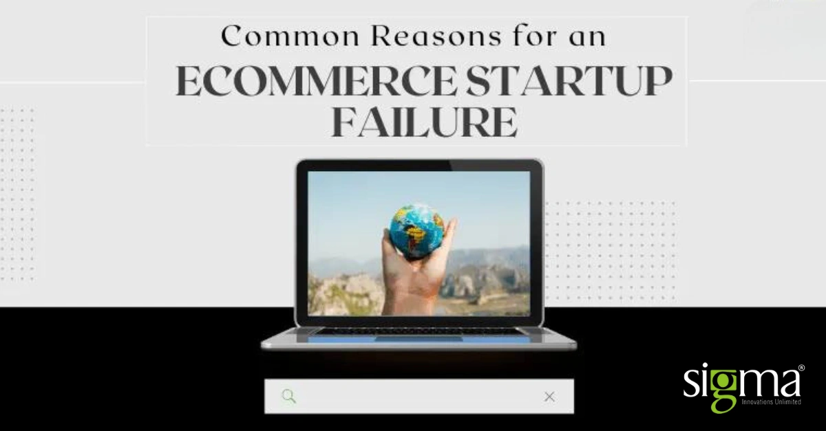 Common Reasons for an eCommerce Startup Failure