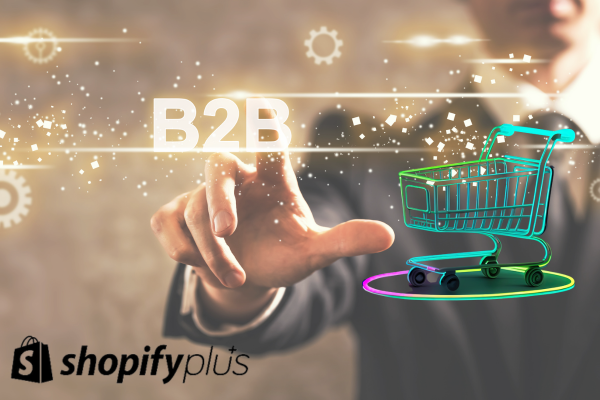 Unleashing the power of B2B eCommerce on Shopify Plus - Sigma