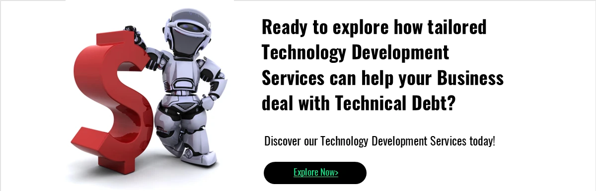Technology Development Services for Technical Debt Ad